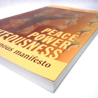 PEACE, POWER, RIGHTEOUSNESS: an Indigenous Manifesto, by Taiaiake Alfred  (1999 1st Ed.)