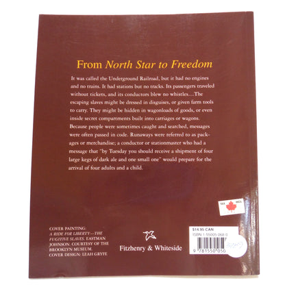 NORTH STAR TO FREEDOM: The Story of the Underground Railroad, by Gena K. Gorrell (2004 1st Ed.)