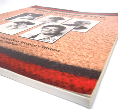 THE FAMOUS FIVE, Five Canadian Women and Their Fight to Become Persons, by Nancy Millar (2003 1st Ed.)