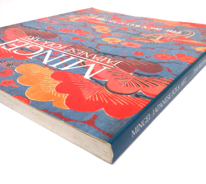 MINGEI, Japanese Folk Art from the BROOKLYN MUSEUM COLLECTION, by Robert Moes, Ainu Section by Anne Pike Tay (1985 1st Ed.)
