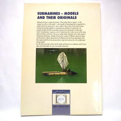 SUBMARINES, MODELS AND THEIR ORIGINALS, The Modeller's World by Carsten Heintze (2005 1st Ed.)