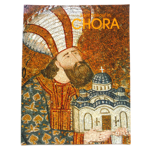 SAINT SAVIOUR IN CHORA, Fatih Cimok (A Turizm Yayinlari Guide Book)