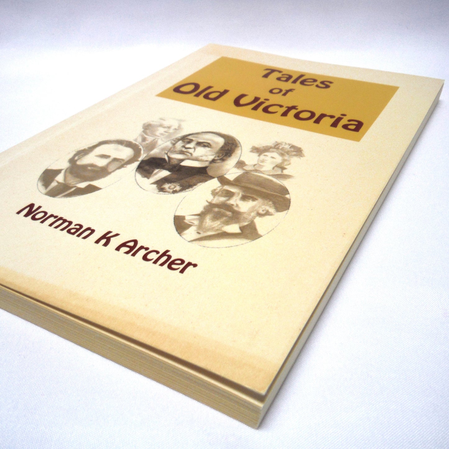 TALES OF OLD VICTORIA, by Norman K. Archer  (1st Ed. SIGNED)