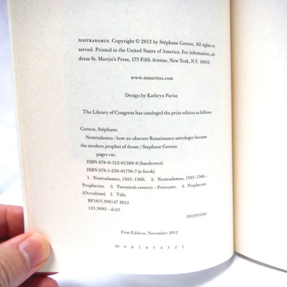 NOSTRADAMUS, How An Obscure Renaissance Astrologer Became The Modern Prophet of Doom, by Stephane Gerson (2012 1st Ed.)