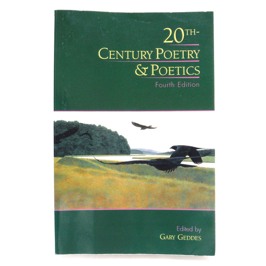 20th CENTURY POETRY & POETICS, Fourth Edition, Edited by Gary Geddes (1996 4th Ed.)