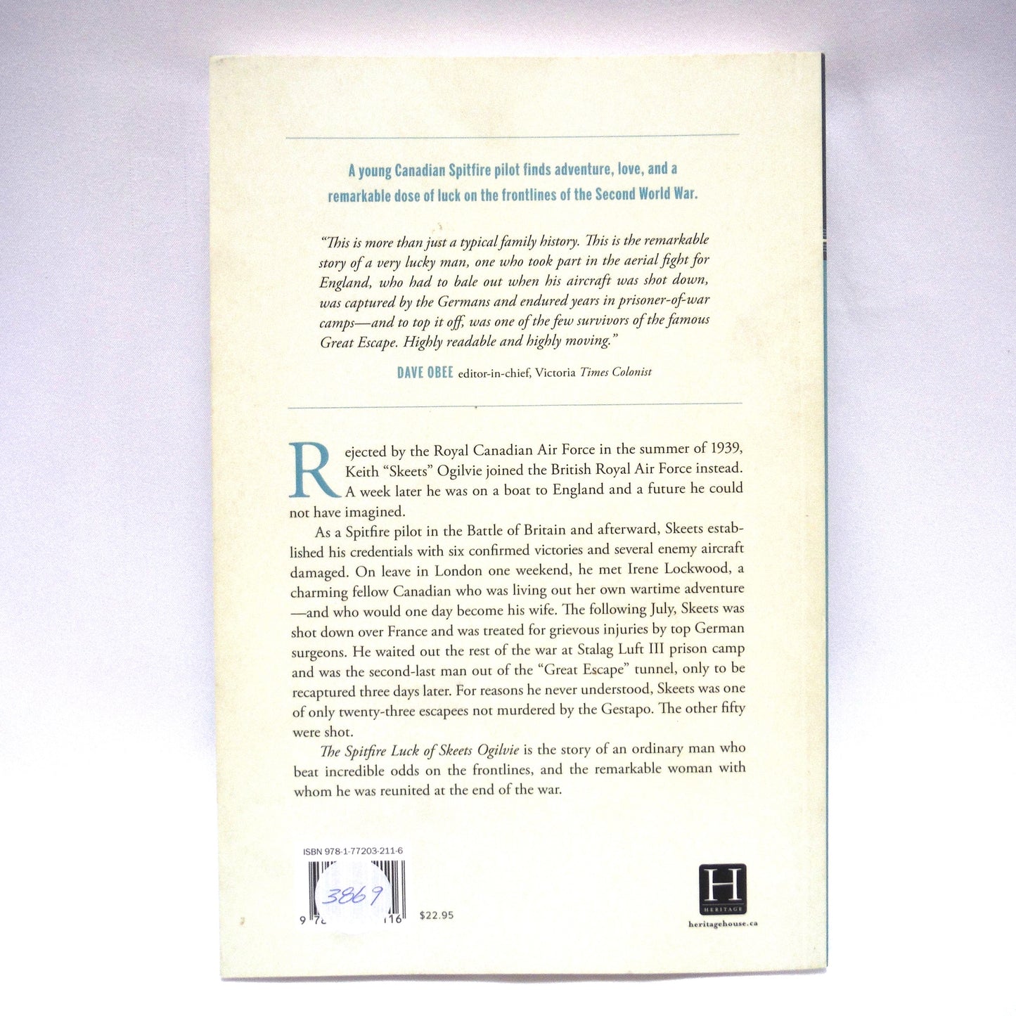 THE SPITFIRE LUCK OF SKEETS OGILVIE, From the Battle of Britain to the Great Escape, by Keith C.Ogilvie (2017 1st Ed.)