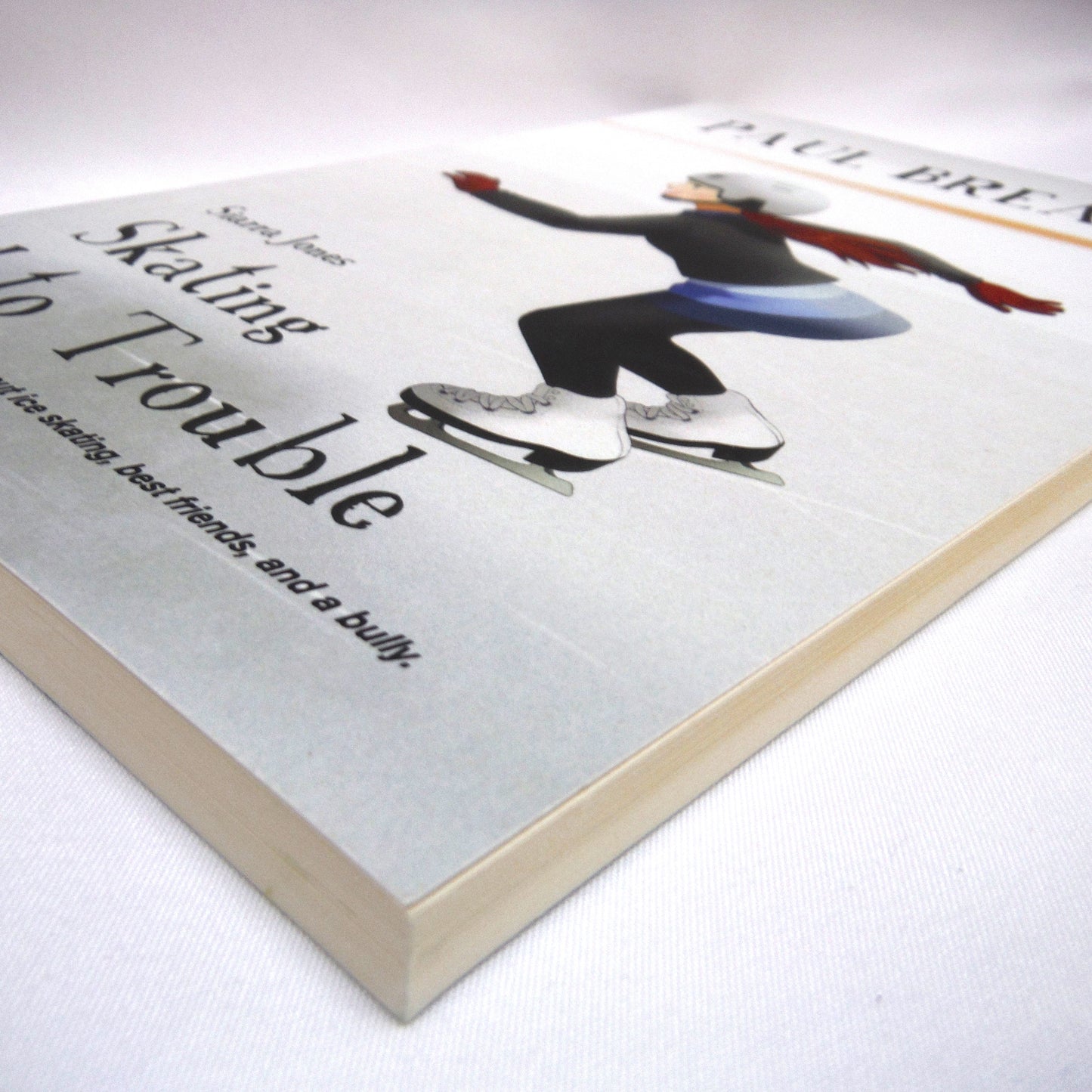 SIARRA JONES SKATING INTO TROUBLE: A Young Reader Story by Paul Breau (2019 1st Ed.)