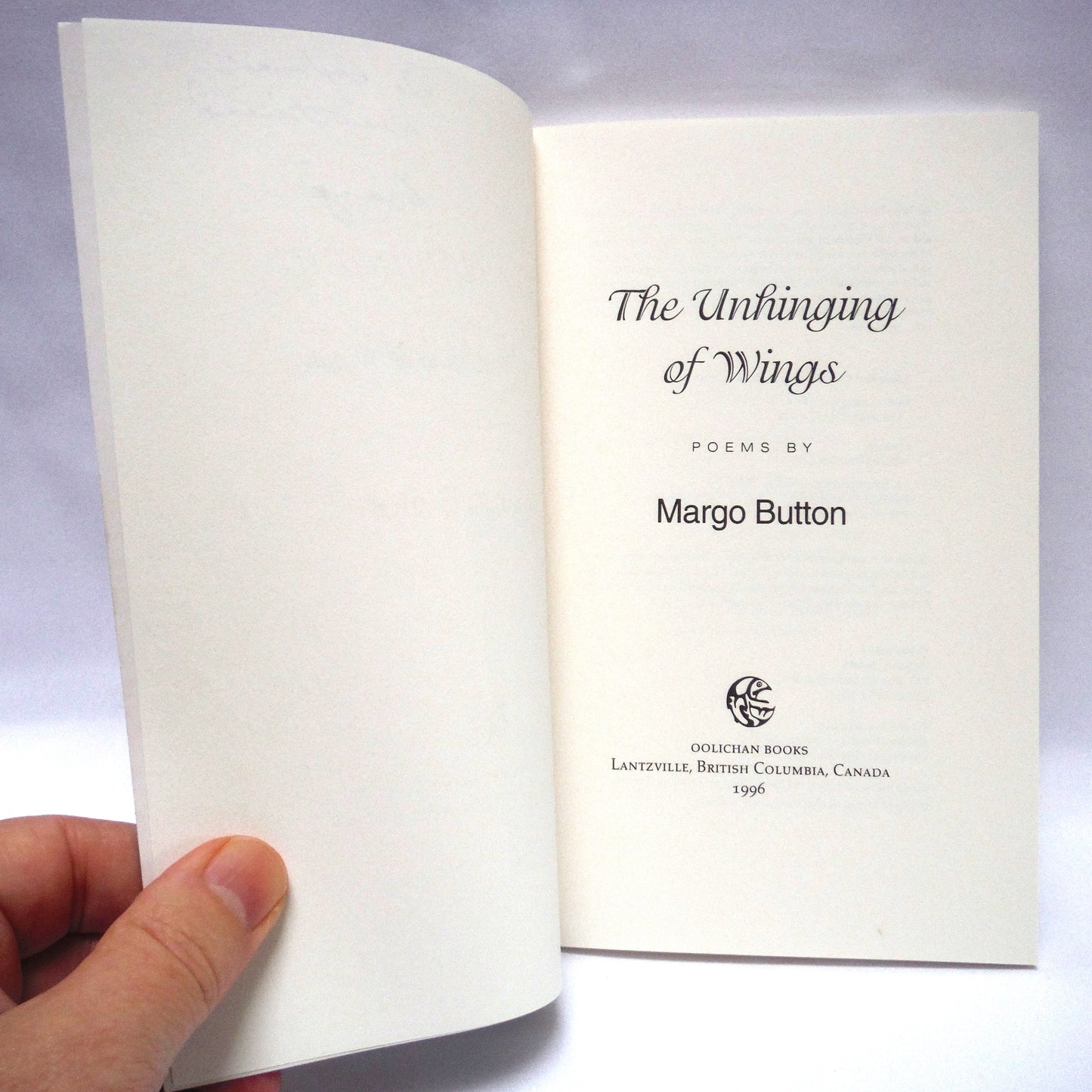 THE UNHINGING OF WINGS, Poems by Margo Button (1st Ed. SIGNED)