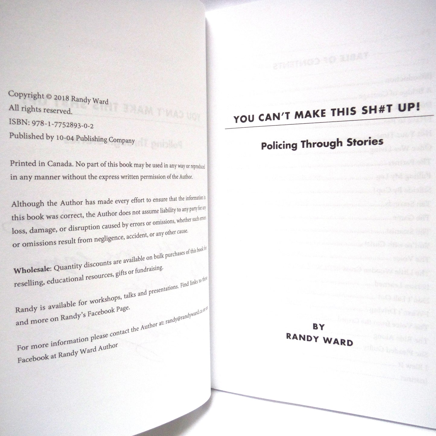 YOU CAN'T MAKE THIS SH#T UP, Policing Through Stories by Randy Ward (1st Ed. SIGNED)