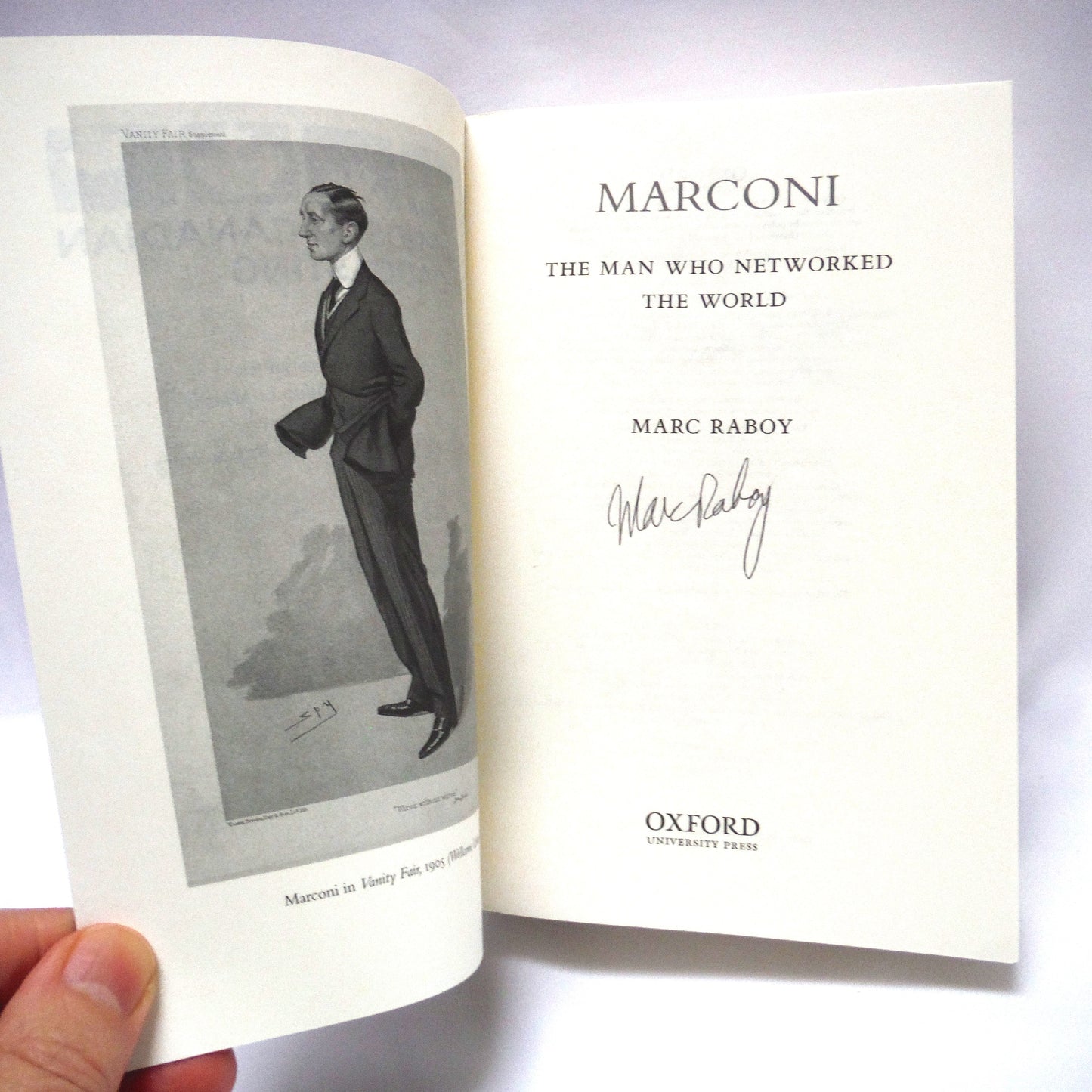 MARCONI, The Man Who Networked The World, by Marc Raboy (1st Ed. SIGNED)