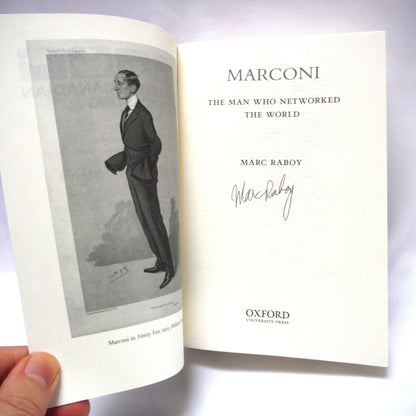 MARCONI, The Man Who Networked The World, by Marc Raboy (1st Ed. SIGNED)