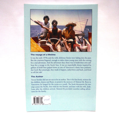 NATURAL-HY, How a humble home-built ferro-cement sailboat changed my life forever, by Trevor Stickler (1st Ed. SIGNED)