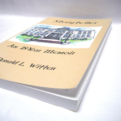 STORYTELLER, An 18-Year Memoir, by Donald L. Witten (1st Ed. SIGNED)