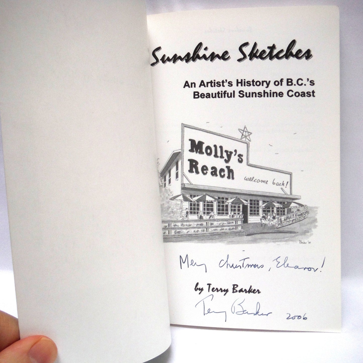 SUNSHINE SKETCHES, An Artist's History of B.C.'s Beautiful Sunshine Coast, by Terry Barker (1st Ed. SIGNED)