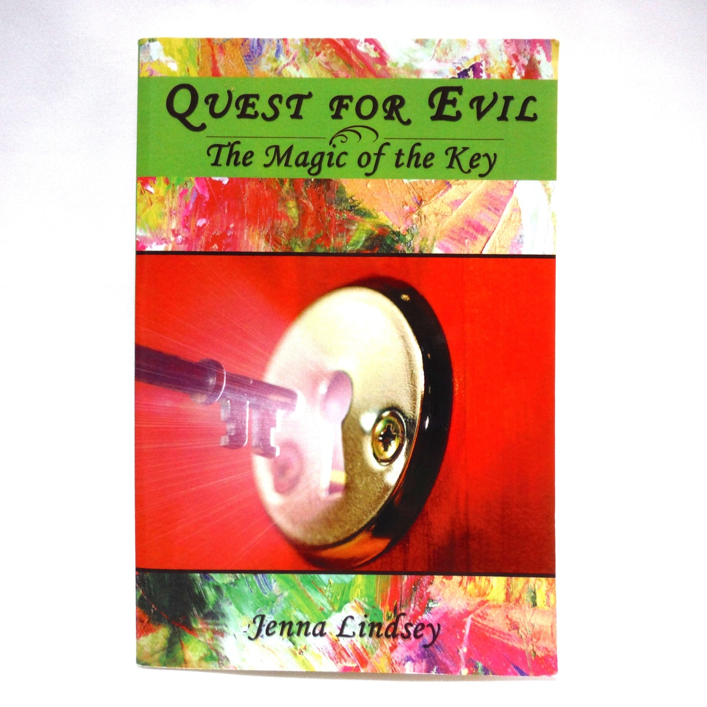 QUEST FOR EVIL, The Magic of the Key, A Young Adult Novel by Jenna Lindsey (1st Ed. SIGNED)