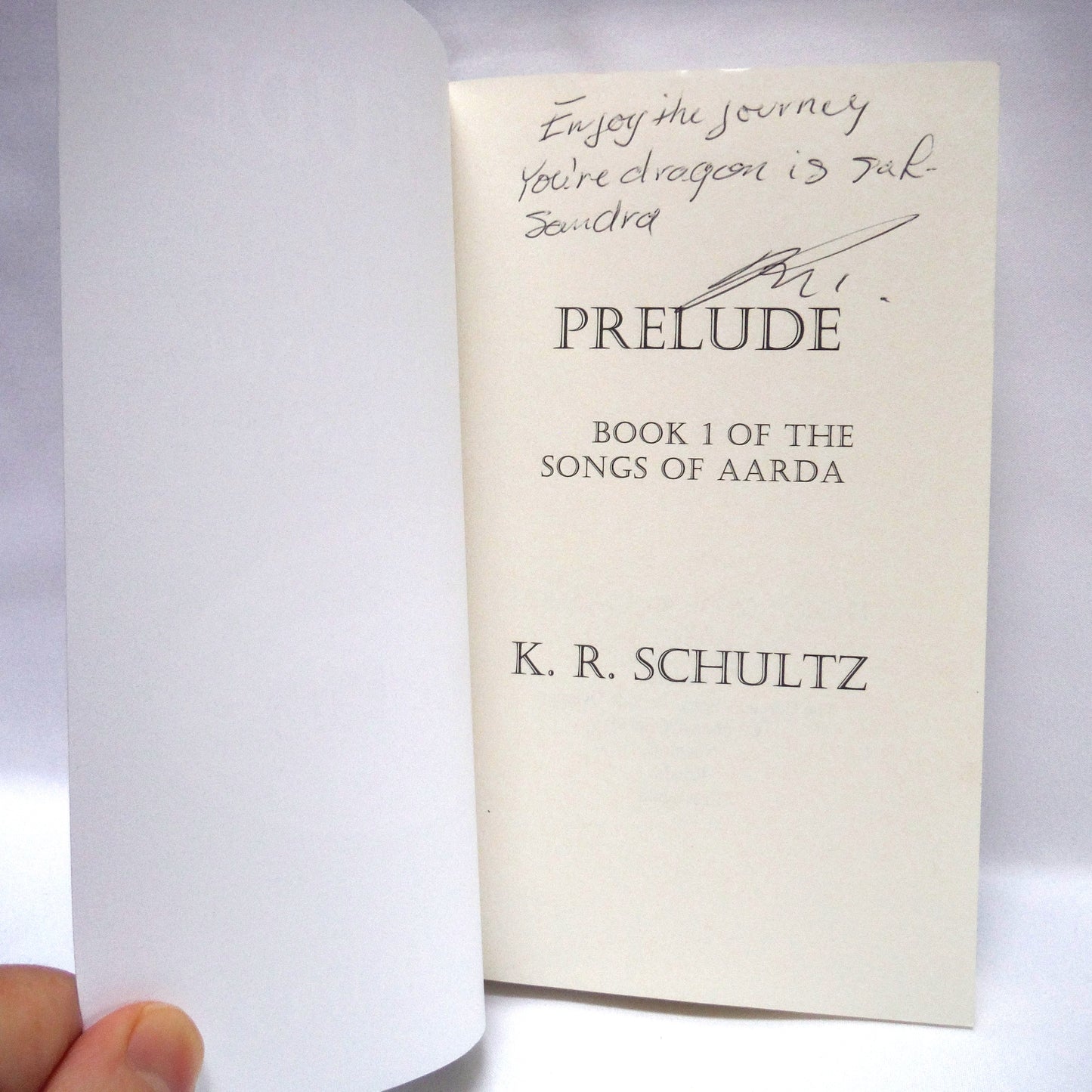 PRELUDE, A Young Reader Epic Fantasy, Book One THE SONGS OF AARDA by K.R. Schultz (1st Ed. SIGNED)