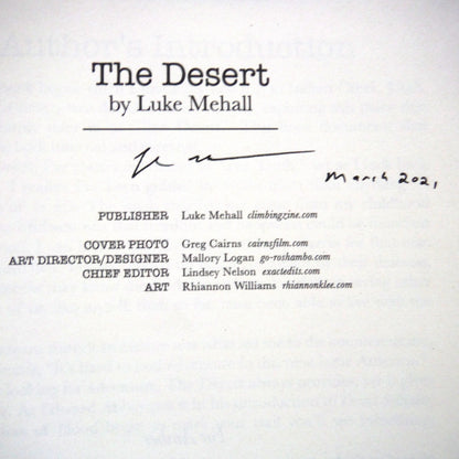 THE DESERT, A Dirtbag Climbing Book, by Luke Mehall (1st Ed. SIGNED)