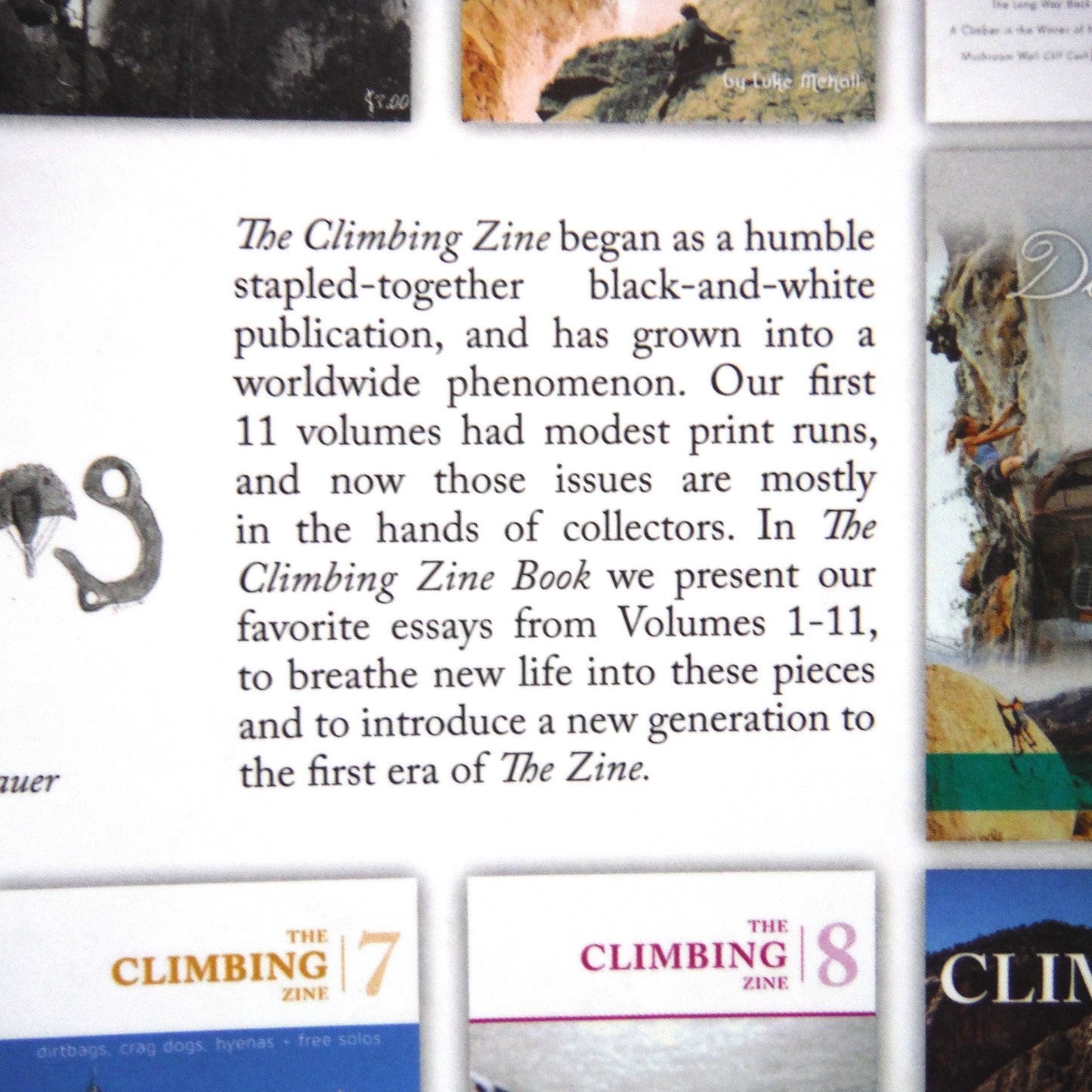 THE CLIMBING ZINE BOOK, Favourite Essays From Volumes 1-11, by Luke Mehall (1st Ed. SIGNED)