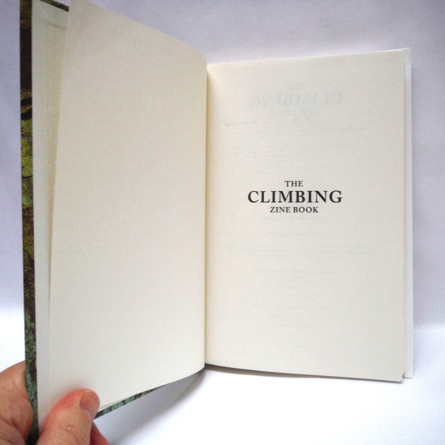 THE CLIMBING ZINE BOOK, Favourite Essays From Volumes 1-11, by Luke Mehall (1st Ed. SIGNED)