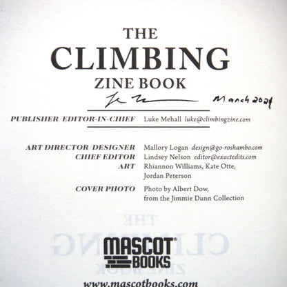 THE CLIMBING ZINE BOOK, Favourite Essays From Volumes 1-11, by Luke Mehall (1st Ed. SIGNED)