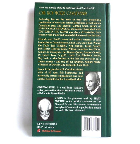 OH, NO! MORE CANADIANS, Hysterically Historical Rhymes by Gordon Snell & AISLIN  (1998 1st Ed.)