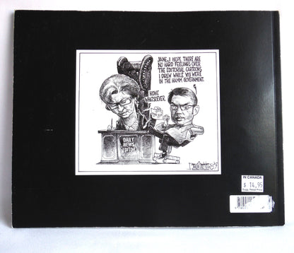 DRAWING CONCLUSIONS, The Political Art of Michael de Adder, by Virgil Hammock, Exhibit at The Beaverbrook Art Gallery  4 June - 18 September 2016 (2016 1st Ed.)