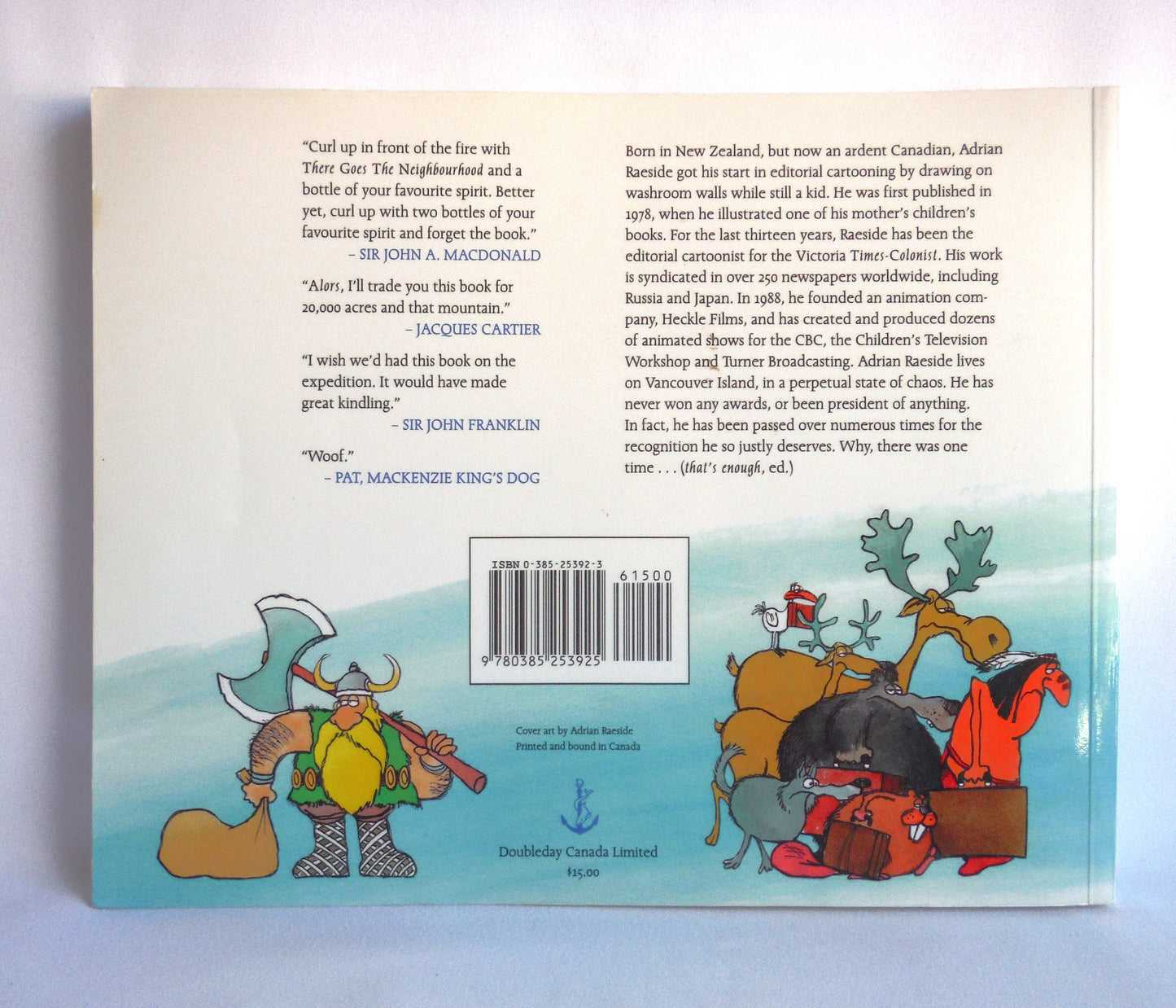 THERE GOES THE NEIGHBOURHOOD, An Irreverent History of Canada, Political Cartoons by Adrian Raeside (1992 1st Ed.)