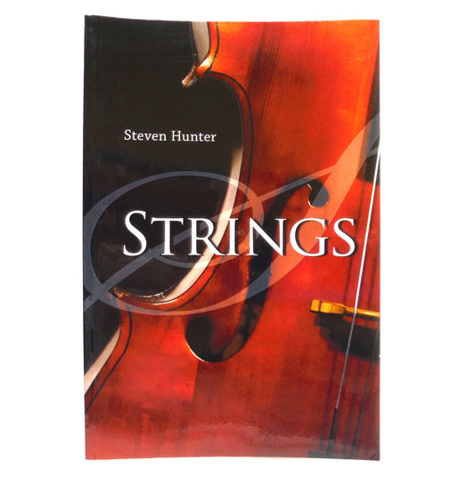 STRINGS, A Novel by Steven Hunter  (1st Ed. SIGNED)