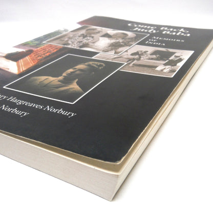 COME BACK JUDY BABA, Memoirs of India by Mary Hargreaves Norbury and Judy Norbury (1st Ed. SIGNED)