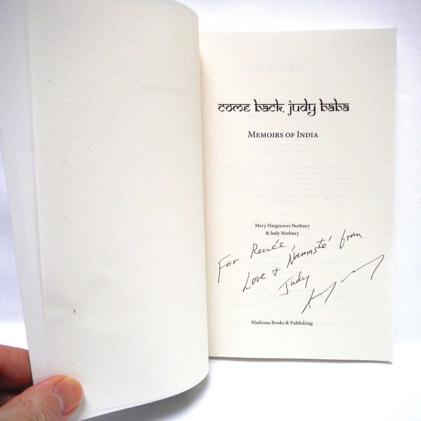 COME BACK JUDY BABA, Memoirs of India by Mary Hargreaves Norbury and Judy Norbury (1st Ed. SIGNED)