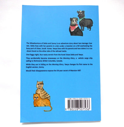 THE MISADVENTURE OF DELTA and SONNY, A Children's Adventure Book by B.J. Pollard (1st Ed. SIGNED)