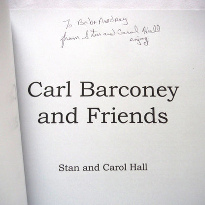 CARL BARCONEY AND FRIENDS, Young Readers Poetry by Stan and Carol Hall (1st Ed. SIGNED)
