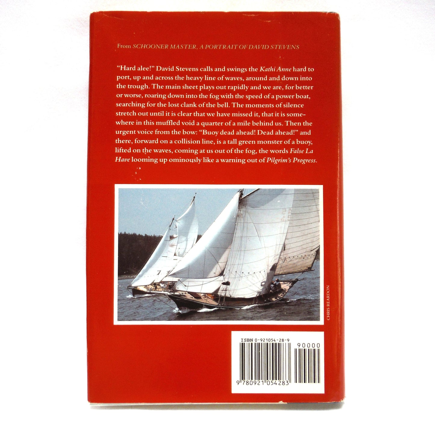 SCHOONER MASTER, A Portrait of David Stevens, by Peter Carnahan (1st Ed. SIGNED)