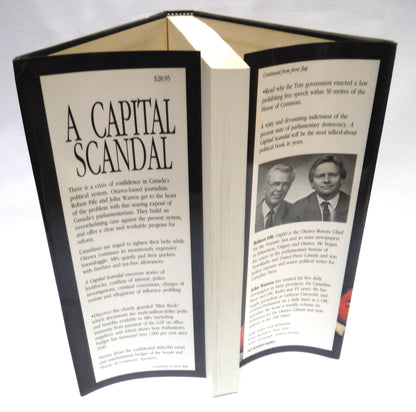 A CAPITAL SCANDAL, Politics, Patronage and Payoffs, by Robert Fife and John Warren (1st Ed. SIGNED)