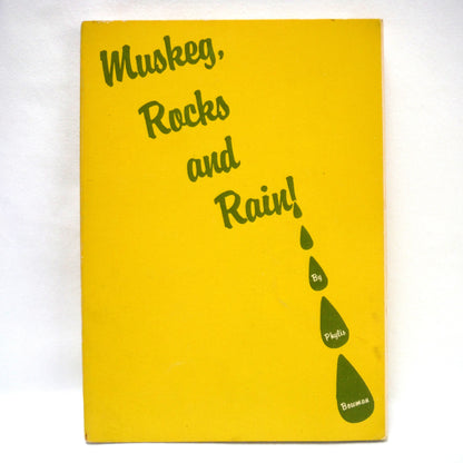 PRINCE RUPERT-THE CITY OF MUSKEG, ROCKS AND RAIN, by Phylis Bowman (1st Ed. SIGNED)
