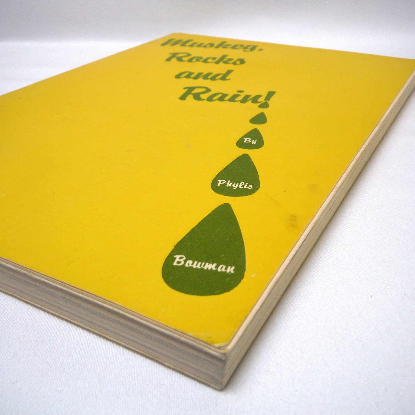 PRINCE RUPERT-THE CITY OF MUSKEG, ROCKS AND RAIN, by Phylis Bowman (1st Ed. SIGNED)
