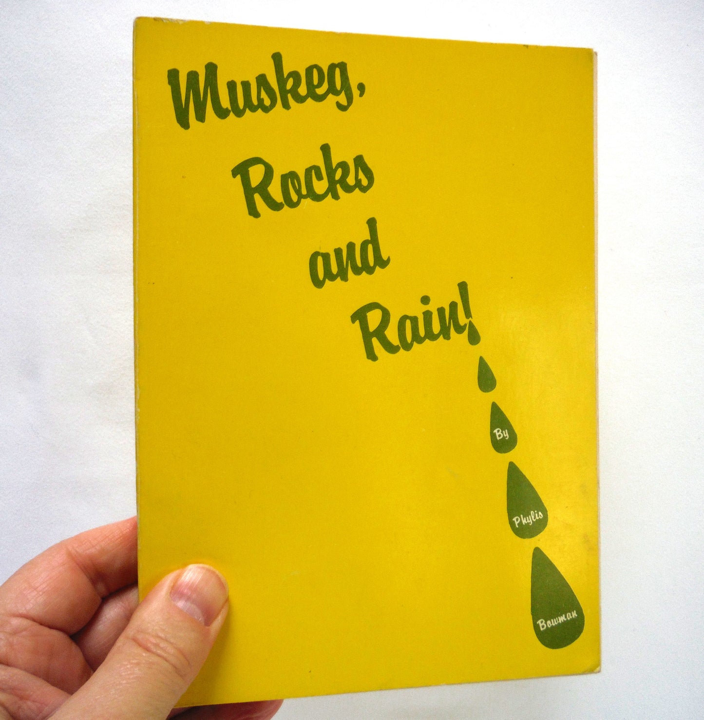 PRINCE RUPERT-THE CITY OF MUSKEG, ROCKS AND RAIN, by Phylis Bowman (1st Ed. SIGNED)