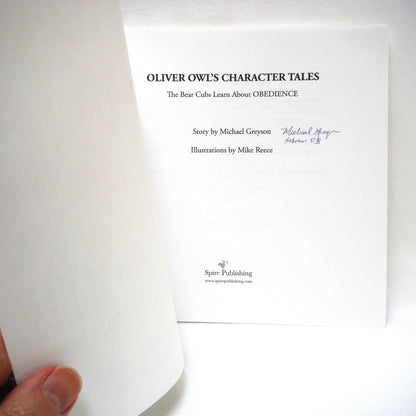 OLIVER OWL'S CHARACTER TALES, The Bear Cubs Learn About Obedience, Young Reader Story by Michael Greyson (1st Ed. SIGNED)