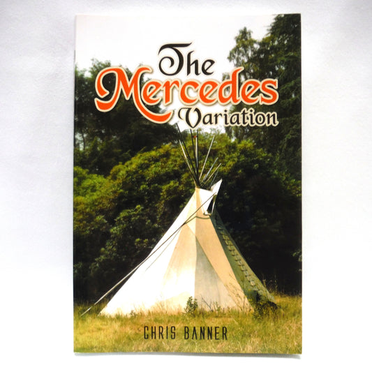THE MERCEDES VARIATION, A Novel by Chris Banner (1st Ed. SIGNED)