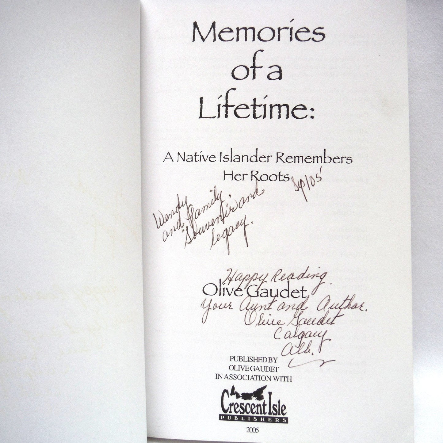 MEMORIES OF A LIFETIME, A Native Islander Remembers Her Roots, by Olive Gaudet (1st Ed. SIGNED)