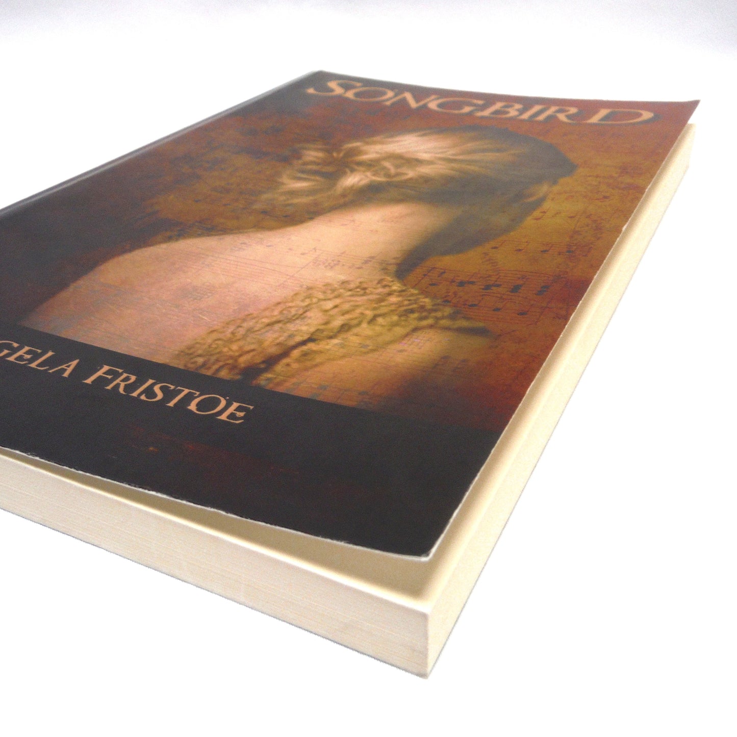 SONGBIRD, A Novel by Angela Fristoe (1st Ed. SIGNED)