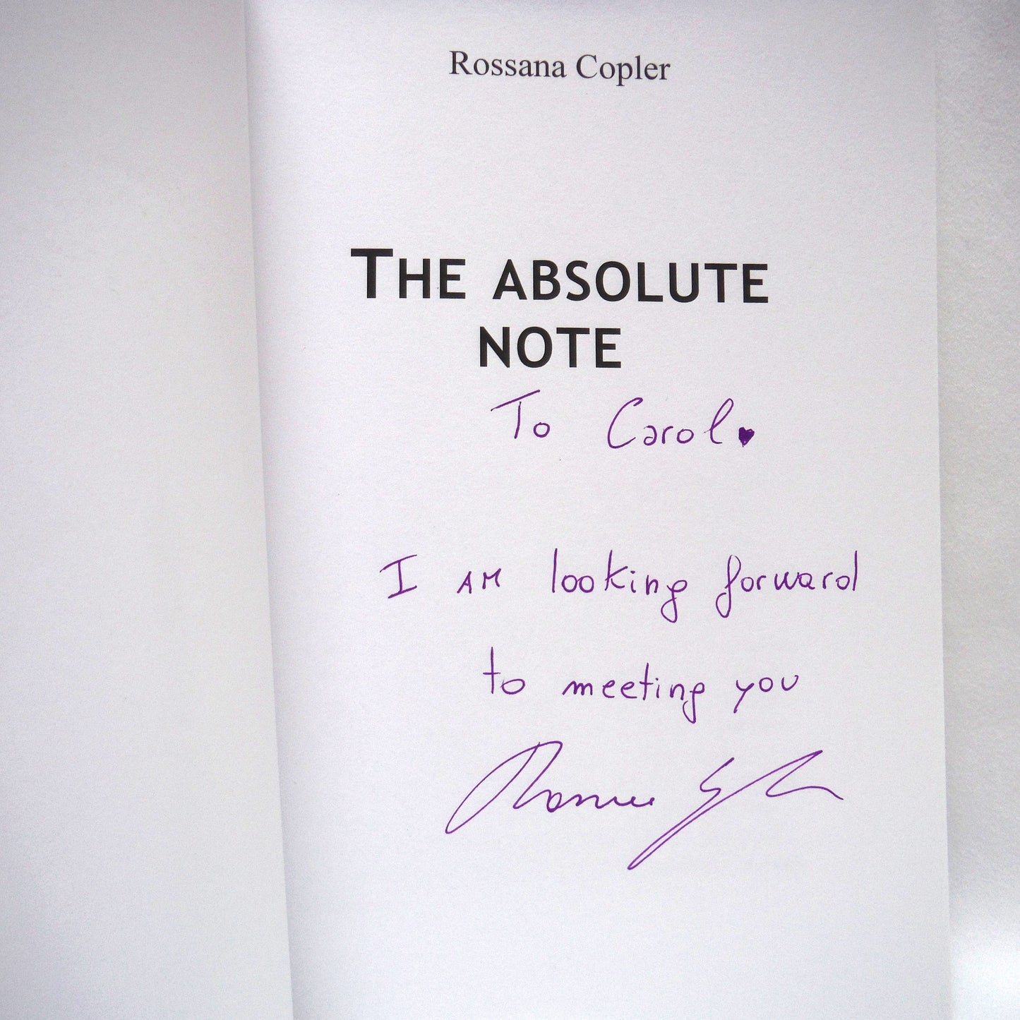 THE ABSOLUTE NOTE, A Novel by Rossana Copler (1st Ed. SIGNED)
