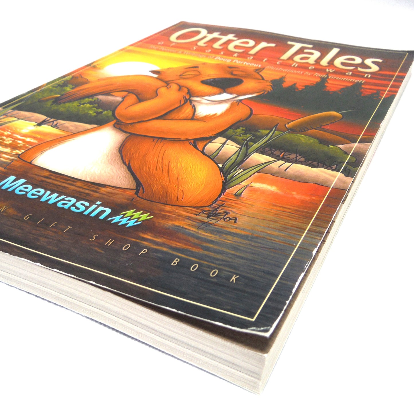 OTTER TALES OF SASKATCHEWAN, The Poems and Writings of Doug Portious (1st Ed. SIGNED)
