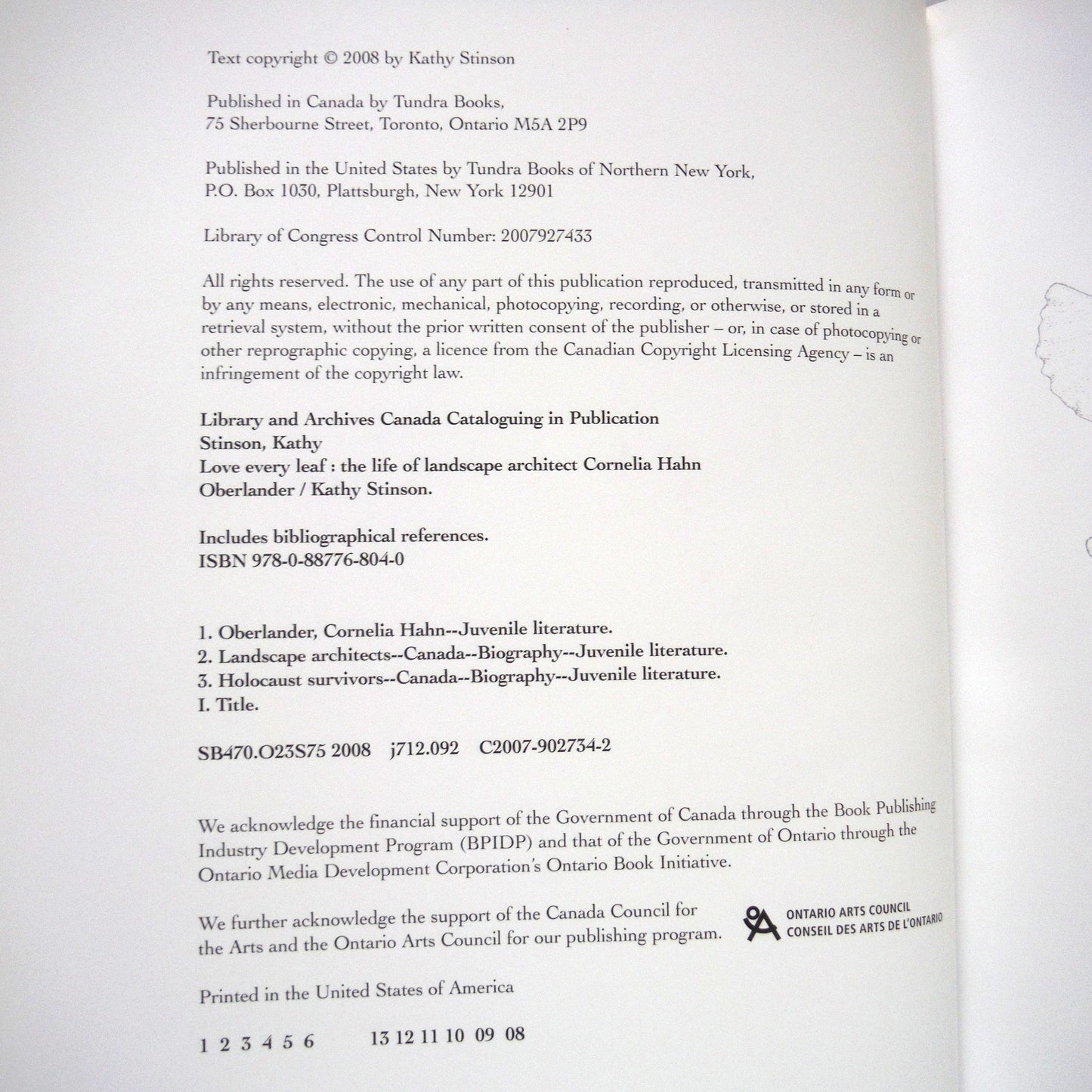 LOVE EVERY LEAF, The Life of Landscape Architect Cornelia Habn Oberlander, by Kathy Stinson  (1st Ed. SIGNED)