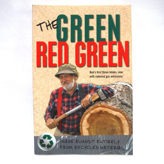 THE GREEN RED GREEN, RED'S FIRST THREE BOOKS, Now With Reduced Gas Emissions, by Steve Smith (2012 1st Ed.)