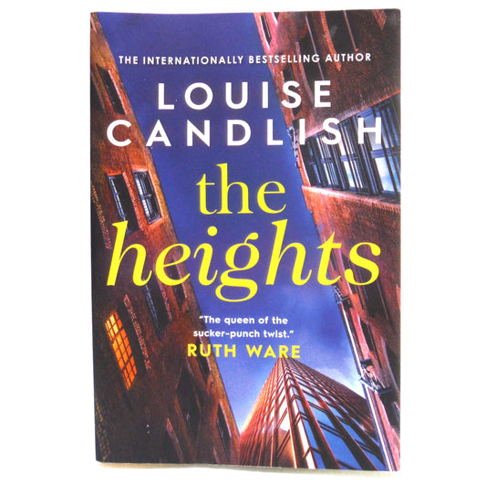 THE HEIGHTS, A Novel by Louise Candlish (2022 1st US Ed.)