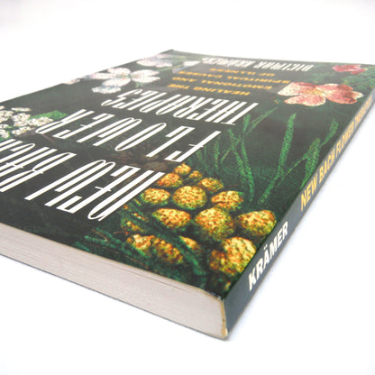 NEW BACH FLOWER THERAPIES, Healing the Emotional and Spiritual Causes of illness, by Dietmar Krämer (1995 1st Ed.)
