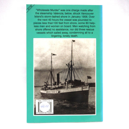 THE VALENTIA TRAGEDY, The Most Shameful Incident in Canadian Maritime History, by Michael C. Neitzel (1990 1st Ed.)