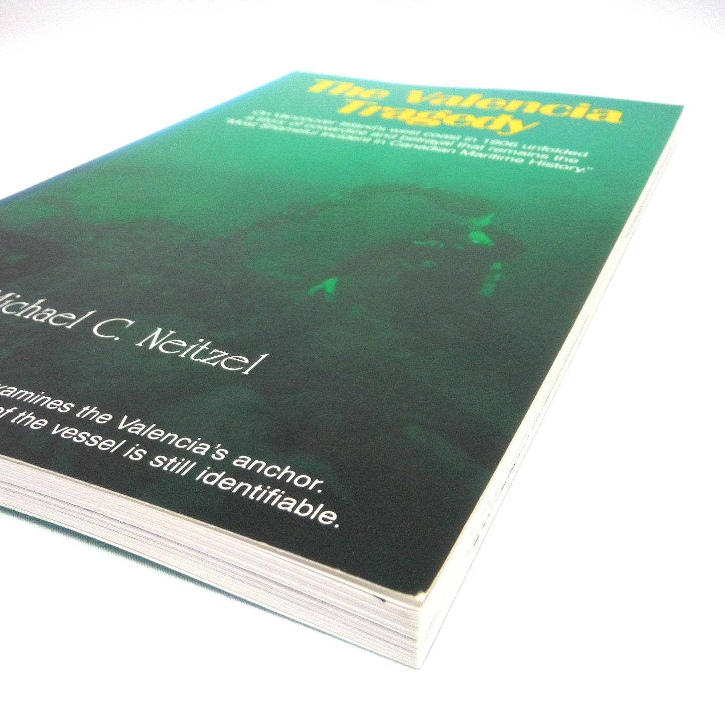 THE VALENTIA TRAGEDY, The Most Shameful Incident in Canadian Maritime History, by Michael C. Neitzel (1990 1st Ed.)
