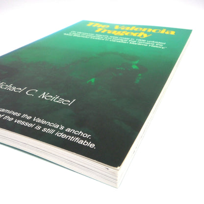 THE VALENTIA TRAGEDY, The Most Shameful Incident in Canadian Maritime History, by Michael C. Neitzel (1990 1st Ed.)